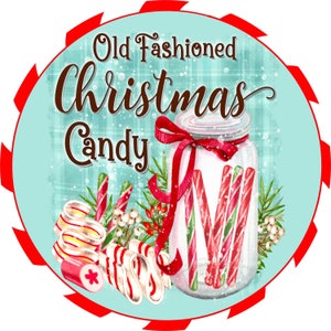 Old Fashioned Christmas Candy Wreath Sign with Candy Cane Border - Vintage Holiday Decor