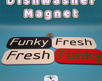 May include: Four rectangular dishwasher magnets with rounded corners. One black magnet reads Funky, one white magnet reads Fresh, one white magnet reads Fresh, and one red magnet reads Funky in green text. A small coin is placed between them.