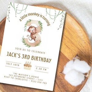 May include: A birthday invitation with a monkey theme. The invitation features the text "a little monkey is turning" and "Jack's 3rd Birthday". The design includes a cartoon monkey, the date, time, and location details.