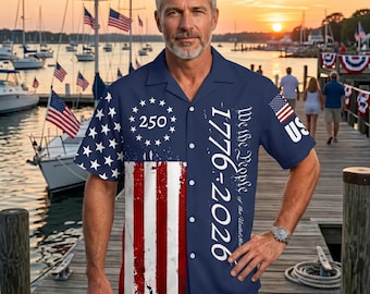250 Years We The People Hawaiian Shirt 1776-2026, Patriotic USA Flag AOP Hawaii Shirt, 4th of July Gift