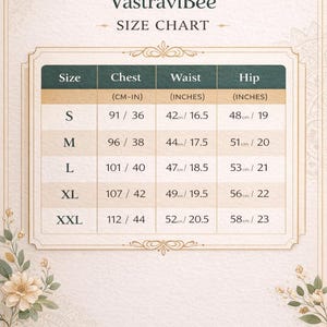May include: A VastraviBee size chart featuring a table with columns for Size, Chest, Waist, and Hip measurements in inches and centimeters. The chart lists sizes from S to XXL with corresponding numerical values for each body measurement category.