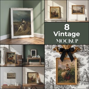 May include: An image showcasing eight vintage mockups of framed paintings. The paintings feature various scenes, including landscapes, portraits, and animal depictions. The frames vary in style, with some having ornate gold designs and others with simple white frames. The text "8 Vintage MOCKUP" is displayed.