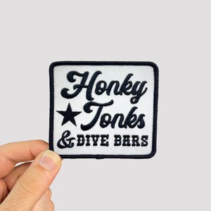 Honky Tonks & Dive Bars Patch Iron On, Western Cowgirl Embroidered Badge, Country Music Fan Gift, Nashville Trucker
