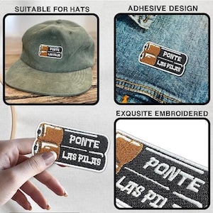 May include: An olive green corduroy baseball cap with a rectangular patch that reads "PONTE LAS PILAS". The patch is also shown as an iron-on patch on denim and as an embroidered patch. The patches are black, white, and brown.