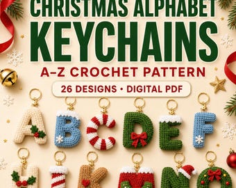 May include: A digital PDF crochet pattern for Christmas alphabet keychains featuring 26 designs. The image displays various letters crafted in yarn with holiday themes like candy canes, holly, mittens, and wreaths, each attached to a gold keyring.
