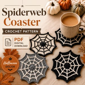 May include: A digital PDF crochet pattern for spiderweb coasters. The image displays three finished coasters in black and grey with white web detailing, one holding a ceramic mug. Text includes Spiderweb Coaster, CROCHET PATTERN, PDF DIGITAL DOWNLOAD, and Halloween DECOR.