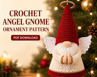 May include: A crochet angel gnome ornament with a tall red hat, a gold halo, white wings, and a cream-colored body. The gnome has a white beard and hands clasped in prayer. Text reads: CROCHET ANGEL GNOME ORNAMENT PATTERN and PDF DOWNLOAD.