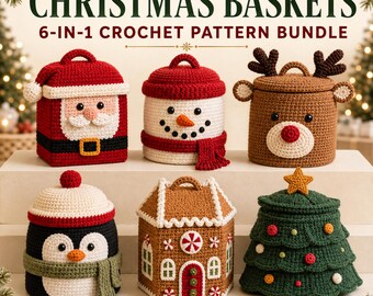 May include: A 6-in-1 crochet pattern bundle titled CHRISTMAS BASKETS featuring six handmade baskets shaped like Santa, a snowman, a reindeer, a penguin, a gingerbread house, and a Christmas tree. The text reads DIGITAL PDF PATTERNS ONLY.