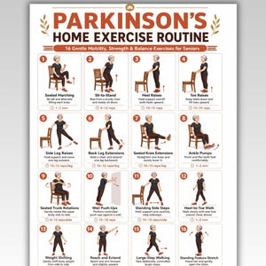 May include: A printable exercise chart titled Parkinson's Home Exercise Routine featuring 16 numbered illustrations of a person performing mobility, strength, and balance movements with instructions for US Letter and A4 paper sizes.