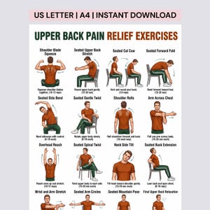 May include: An instructional poster titled UPPER BACK PAIN RELIEF EXERCISES featuring illustrations of a person in an orange shirt and green pants performing twelve different stretches. Each exercise includes a label and brief instructions.
