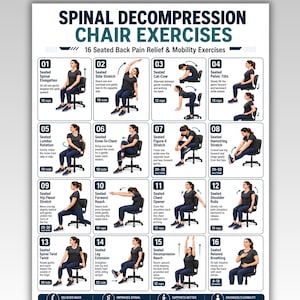 Puede incluir: Un póster informativo blanco titulado Spinal Decompression Chair Exercises que presenta dieciséis ilustraciones numeradas de una persona con camiseta gris oscuro y pantalones negros realizando estiramientos sentada en una silla de oficina negra.