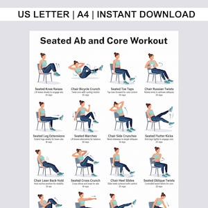 May include: A workout guide titled "Seated Ab and Core Workout" with illustrations of exercises. The guide includes exercises like Seated Knee Raises, Chair Bicycle Crunch, and Seated Toe Taps. The text "US LETTER | A4 | INSTANT DOWNLOAD" is at the top.
