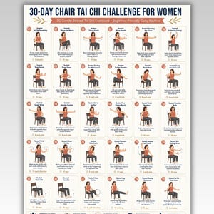 May include: A 30-day chair Tai Chi challenge chart featuring 30 numbered illustrations of a person performing seated exercises. The text includes titles, exercise names, instructions, and repetition counts. The bottom lists benefits like balance, stress reduction, and heart health.