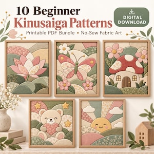 May include: A digital download bundle of 10 beginner Kinusaiga patterns featuring printable PDF no-sew fabric art. The image displays five framed designs including a lotus flower, a butterfly, a mushroom house, a teddy bear, and a sun.