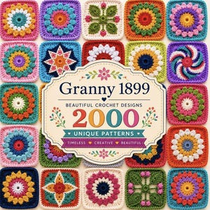 Op de afbeelding: Een boekomslag met de titel Granny 1899 Beautiful Crochet Designs 2000 Unique Patterns Timeless Creative Beautiful, met een raster van vijfentwintig kleurrijke, vierkante haakmotieven met diverse bloem- en geometrische patronen in levendig garen.