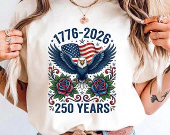 USA 1776 2026 Eagle Roses PNG SVG | 250 Years America Patriotic | 4th of July Sublimation Cricut | America 250 Digital Download
