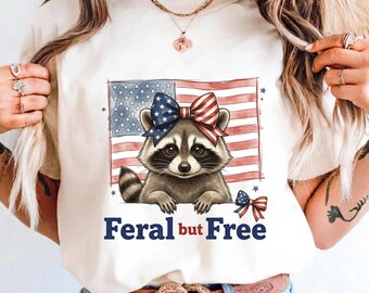 Funny Raccoon 4th of July PNG | Patriotic Sublimation Shirt Design | Feral But Free | America 250 Digital | Independence Day DTF Cricut