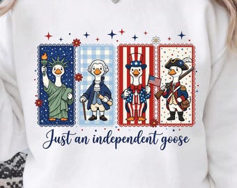 250th America Anniversary Png, Just An Independent Goose PNG, Patriotic Goose PNG, 4th of July Goose, Independence Day, USA Patriotic Goose