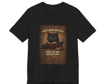 Camiseta divertida de gato negro: "No traigo mala suerte". Regalo sarcástico para los amantes de los gatos.