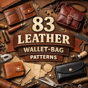 Puede incluir: Vista cenital de varios artículos de cuero y herramientas sobre una superficie de madera. Incluye carteras, un bolso y retales de cuero. La imagen presenta el texto "83 LEATHER WALLET-BAG PATTERNS" en una pancarta.