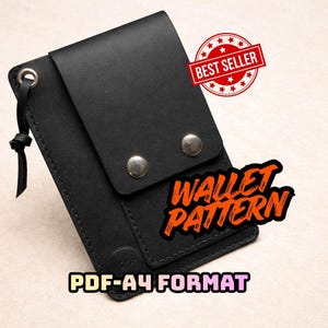 May include: Black leather wallet with a flap secured by two silver-colored snaps. The wallet has a loop and a leather cord. Text on the image reads "WALLET PATTERN" and "PDF-A4 FORMAT". A "BEST SELLER" seal is also visible.