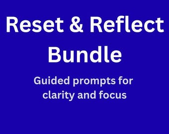 Reset & Reflect Bundle | Fillable PDF Workbooks