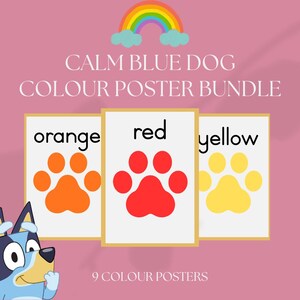 Puede incluir: Un conjunto de carteles rosas con el texto "CALM BLUE DOG COLOUR POSTER BUNDLE" y un arcoíris. Tres carteles muestran los colores naranja, rojo y amarillo con huellas de patas. El texto "9 COLOUR POSTERS" está en la parte inferior.