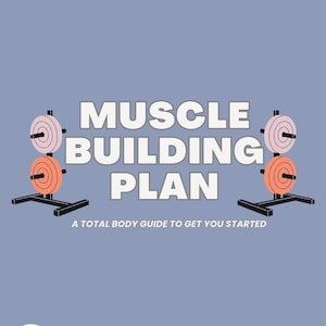 Puede incluir: Un póster azul con el texto "MUSCLE BUILDING PLAN" en blanco. Debajo está el texto "A TOTAL BODY GUIDE TO GET YOU STARTED". La imagen incluye ilustraciones de pesas en soportes, con un tema de fitness.