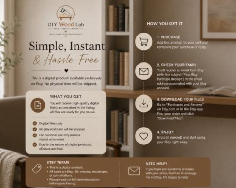 May include: An Etsy listing graphic for DIY Wood Lab, promoting digital products. The image features text that reads "Simple, Instant & Hassle-Free." It details the purchase process, including downloading files and Etsy terms. The background includes a bookshelf.