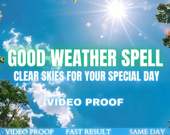 Good Weather Spell , Great Weather Marriage Ritual, Beautiful Memory Quick Cast Gift Sun,Good Weather Spell for Wedding, Clear Sky Wedding