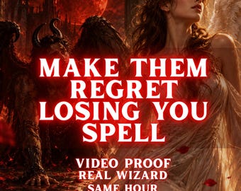 Make Them Regret Losing You, Regret Spell, Miss You and Come Back, Same Hour Casting
