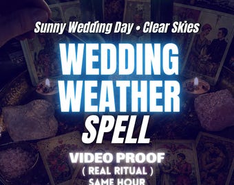 Good Weather Spell for Wedding, Great Weather Marriage Ritual, Clear Sky Wedding