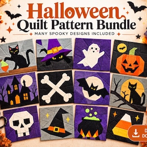 May include: A Halloween Quilt Pattern Bundle featuring twelve square blocks with spooky designs including a black cat, witch hat, ghost, jack-o'-lantern, haunted house, bones, bat, skull, and candy corn, all displayed in a grid layout.