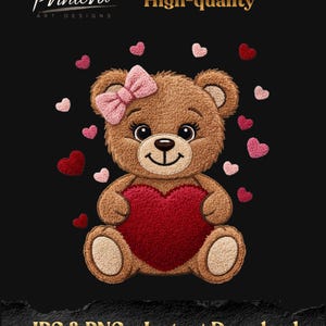 May include: A brown teddy bear with a pink bow holding a red heart, surrounded by pink and red hearts on a black background. The image includes the text "Printora ART DESIGNS" and "High-quality".