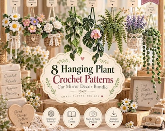 Paquete de patrones de ganchillo para plantas colgantes, 8 adornos para coche con flores y plantas (descarga en PDF)