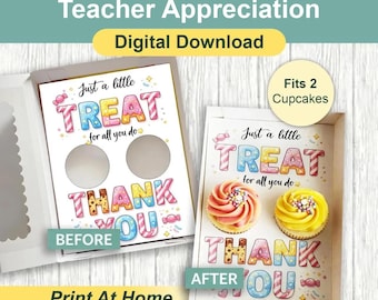 Teacher Appreciation Gift Box Template, Thank You Cupcake Insert, Holds 2 Standard Cupcakes, DIY Print At Home, Idea for Bakery Packaging