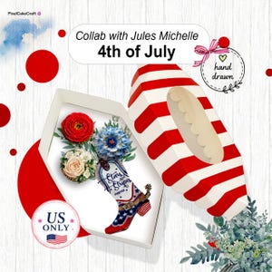 May include: A white box with a red and white striped lid containing a graphic of a cowboy boot with the text Stars and Stripes Forever, accompanied by red, blue, and white floral illustrations. Text includes Collab with Jules Michelle 4th of July.