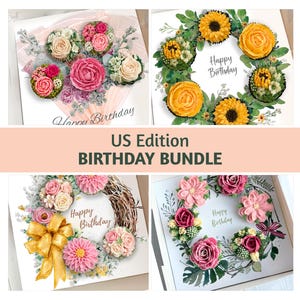 Puede incluir: Cuatro tarjetas de cumpleaños con arreglos florales. Cada tarjeta muestra un diseño diferente, con rosas y girasoles, con la frase "Happy Birthday". El texto "US Edition BIRTHAY BUNDLE" también es visible.
