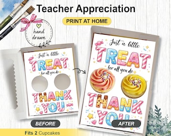 Teacher Appreciation Gift Box Template, Thank You Cupcake Insert, Holds 2 Standard Cupcakes, DIY Print At Home, Idea for Bakery Packaging