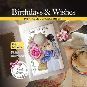 Peut inclure: Insert de cupcake imprimable avec le texte "Birthdays & Wishes" et "Happy 4th, Babe". L'insert présente une illustration à l'aquarelle d'une femme tenant des fleurs. Un cupcake avec du glaçage rose et blanc est également visible.