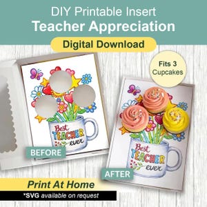 Best Teacher Ever Gift Box Template, Teacher Appreciation Cupcake Insert, Standard Size Cupcake, DIY Print At Home, Bakery Packaging Idea