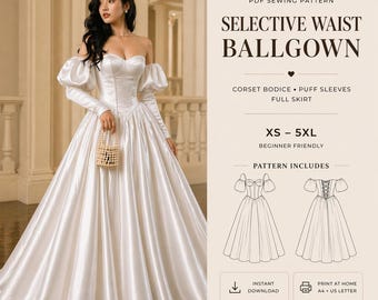 Selective Waist Ballgown PDF Sewing Pattern: Corset Bodice & Puff Sleeve Formal Gown (Sizes XS-5XL)