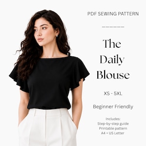 May include: A PDF sewing pattern for The Daily Blouse, featuring a black short-sleeved top with flutter sleeves and a boat neckline. The text includes sizes XS-5XL, Beginner Friendly, and notes that it includes a step-by-step guide and printable pattern for A4 and US Letter paper.