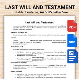 May include: A Last Will and Testament document template with blank lines for personal information, including sections for executor, asset distribution, and guardianship. The document is labeled as editable and printable in A4 and US Letter size.