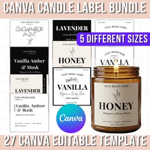 May include: A Canva candle label bundle featuring 27 editable templates in 5 different sizes. The collection includes various black and white designs with text such as Cucumber Mint, Lavender, Honey, and Vanilla Amber & Musk on a lit amber candle.