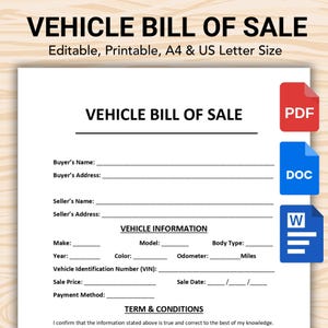 May include: A white vehicle bill of sale template with black text. The document includes fields for buyer and seller information, vehicle details, and terms and conditions. Icons for PDF, DOC, and Word formats are on the right.