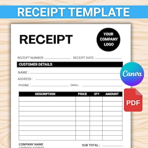 May include: A white receipt template with black text. The word "RECEIPT" is prominently displayed. Includes fields for customer details, description, price, quantity, and amount. The text "RECEIPT TEMPLATE" is at the top. Features a Canva and PDF logo.