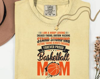Basketball Mom Shirt, Game Day Sports Mom Tee, Forever Proud 100% Cotton