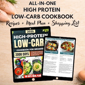 May include: A high-protein, low-carb cookbook for beginners, displayed on two tablets. The cover text reads "High-Protein Low-Carb Cookbook for Beginners" and includes a 60-day meal plan. The image also shows recipes and ingredients.