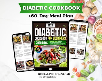 Diabetic Cookbook PDF with 60-Day Meal Plan & Shopping List – Easy 30-Minute Low Carb Recipes for Beginner